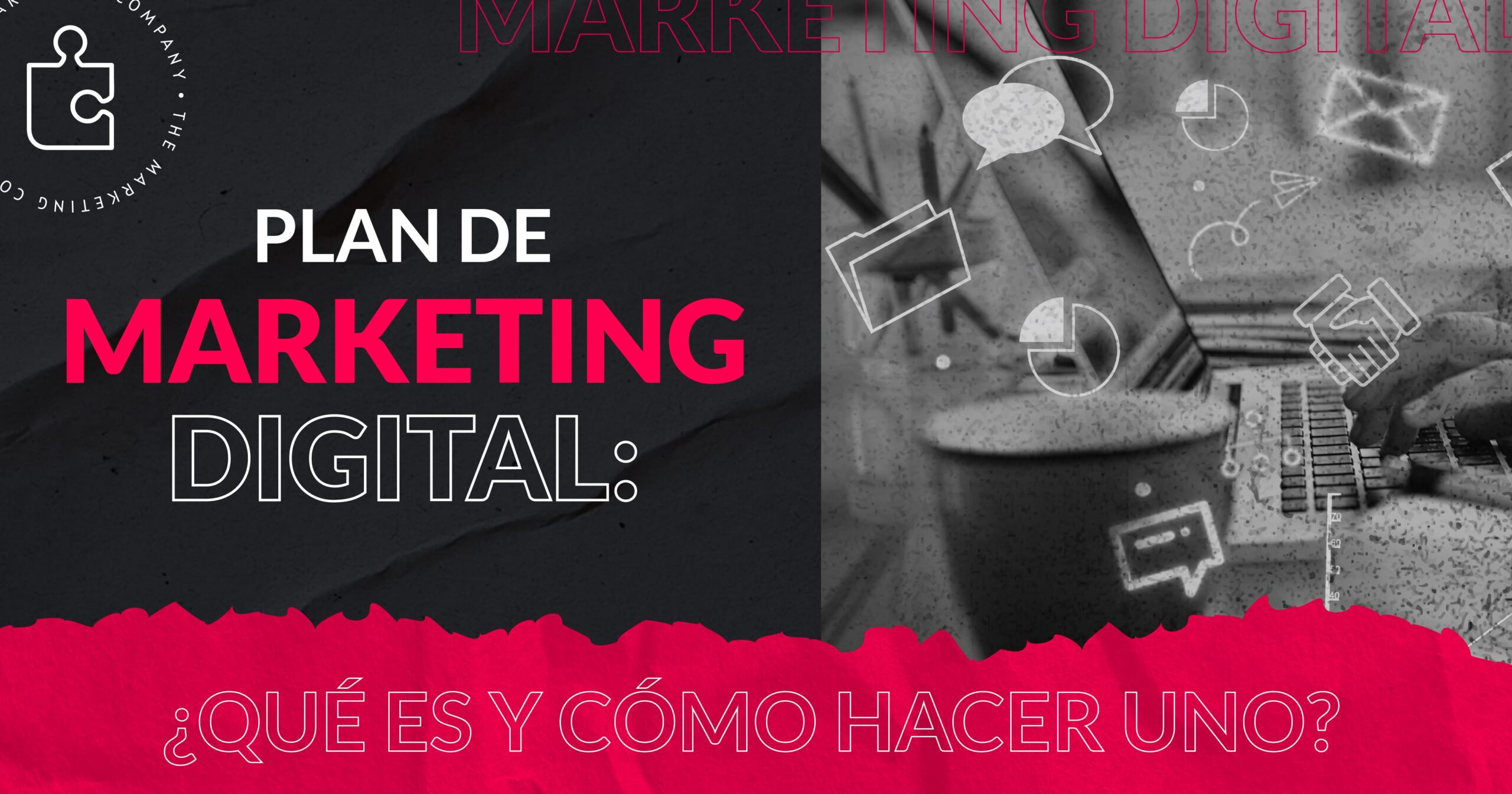 Plan de marketing digital: ¿Qué es y cómo hacer uno?