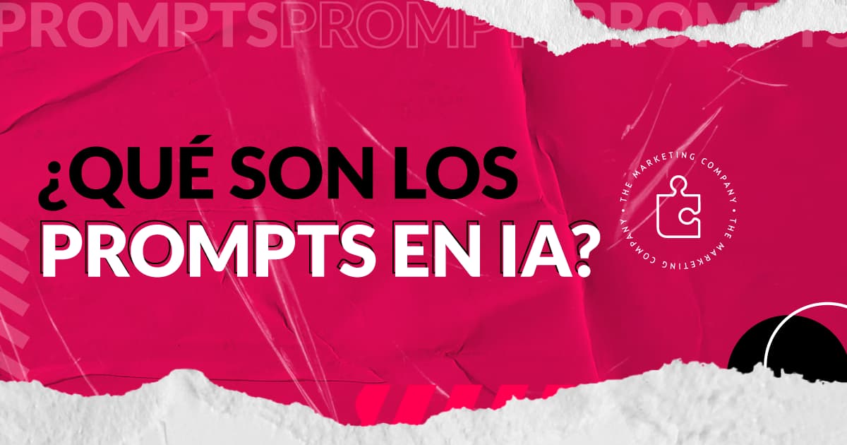 Prompts: ¿Qué son y para qué sirven en IA?